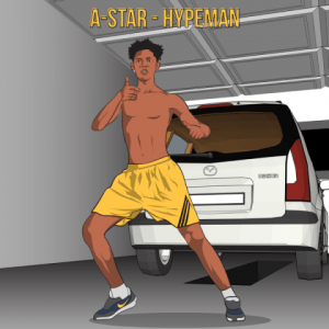 Hypeman by A-Star