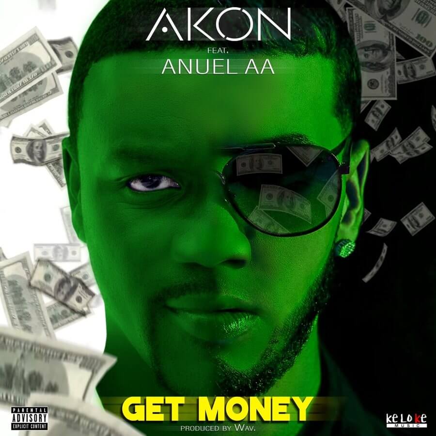 Get Money by Akon and Anuel AA