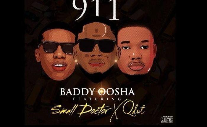 911 by Baddy Oosha, Small Doctor & Qdot