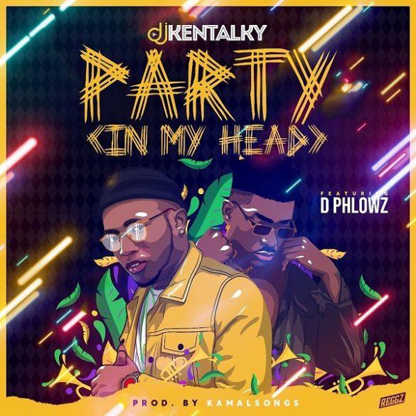 Party In My Head by DJ Kentalky & D