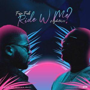 Ride With Me by Fefe Fab & Ajebutter22