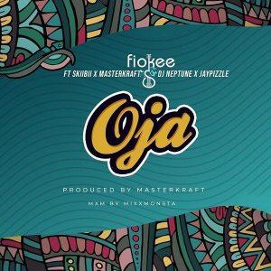 Oja by Fiokee Mp3 Download