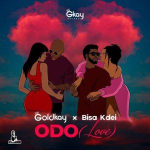 Goldkay ft Bisa Kdei Odo Love