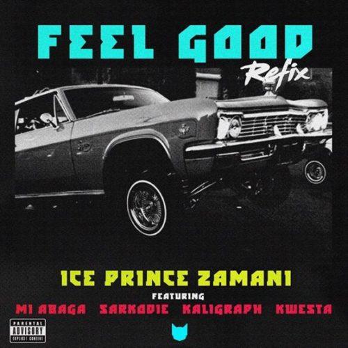Ice Prince Feel Good Remix Mp3 Download