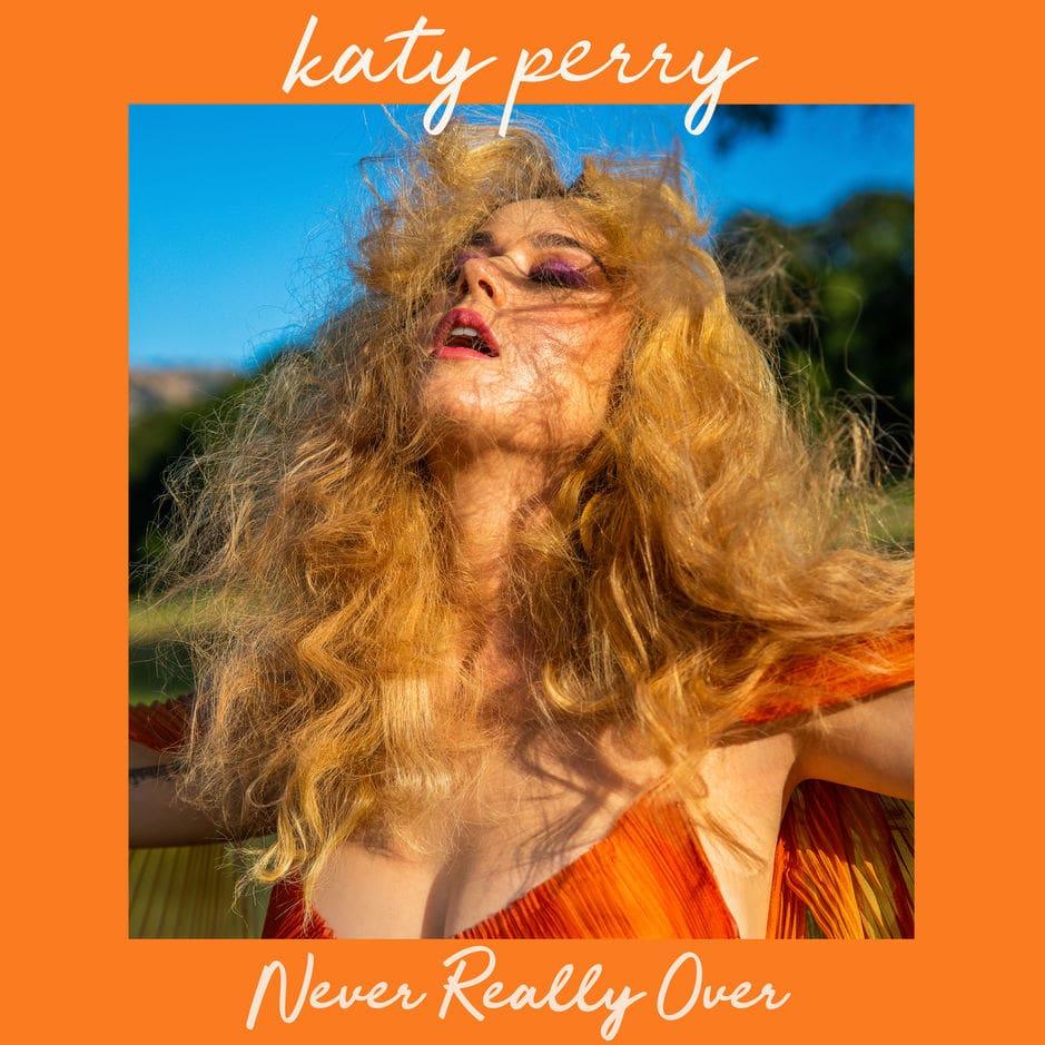 Katy Perry – Never Really Over Video