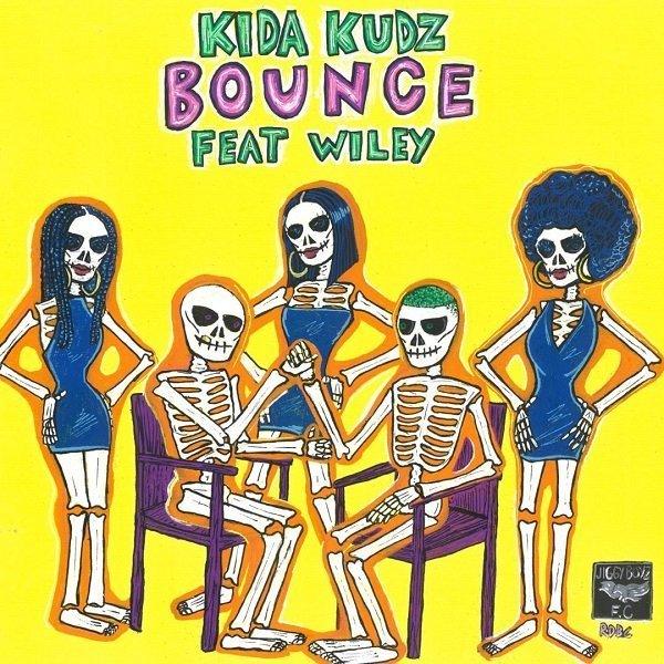 Bounce by Kida Kudz & Wiley