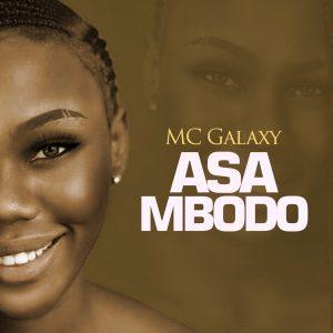 MC Galaxy Asa Mbodo Mp3 Download