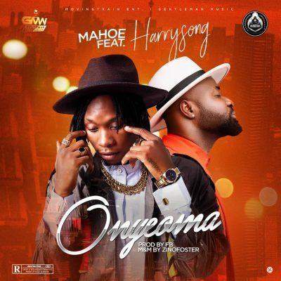 Mahoe ft Harrysong Onyeoma Mp3 Download