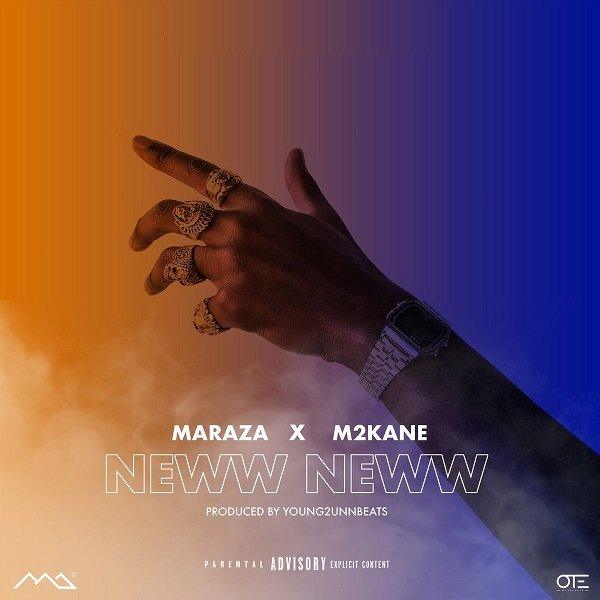 Neww Neww by Maraza & M2kan3