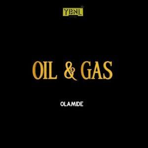 Olamide Oil Gas Mp3 Download