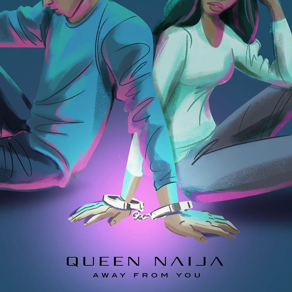 Queen Naija – Away From You