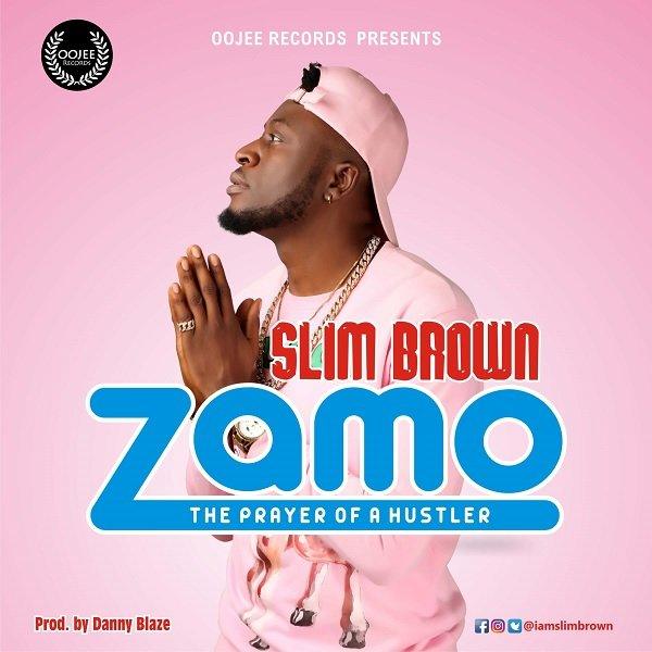 Zamo song by Slim Brown
