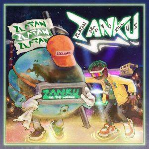Zlatan Zanku Album - Mp3 Download