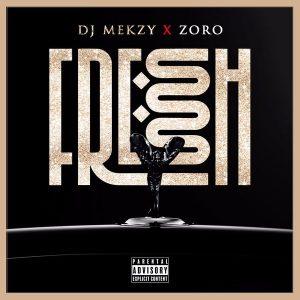 DJ Mekzy ft Zoro Fresh Ibo Boy