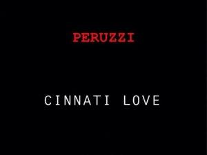 Peruzzi – Cinnati Love artwork