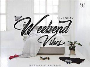 Seyi Shay Weekend Vibe mp3 image