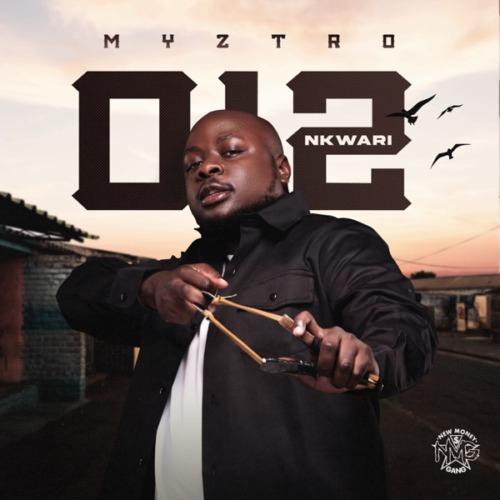 EP: Myztro - 012 Nkwari