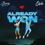 Dunnie - Already Won Ft. Chike