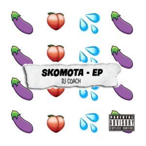 EP: DJ Coach - Skomota