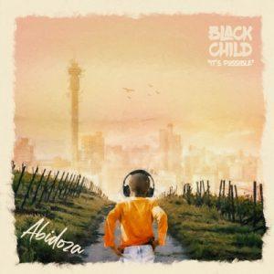 ALBUM: Abidoza - Black Child