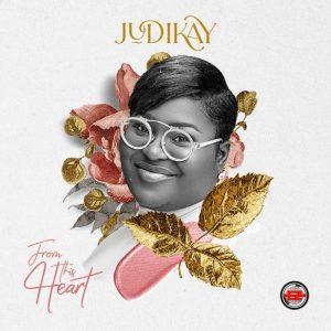 ALBUM: Judikay - From This Heart Zip MP3 DOWNLOAD