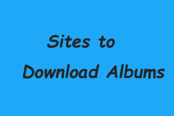Check Out Top 12 Sites To Download Free Albums [Mp3 Download]