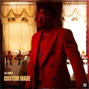 DJ Tunez - Custom Made