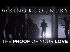 DOWNLOAD MP3: For King and Country - The Proof Of Your Love Gospel