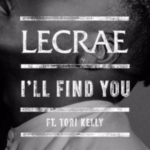 DOWNLOAD MP3: Lacrae - I'll Find You ft Tori Kelly Gospel