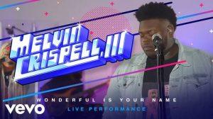 DOWNLOAD MP3: Melvin Crispel III - Wonderful Is Your Name Gospel
