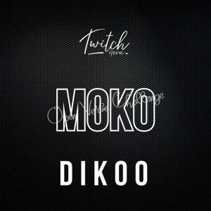Twitch 4EVA Ft. Dikoo - Moko (Remix)