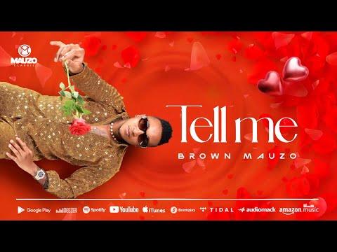 Brown Mauzo - Tell Me