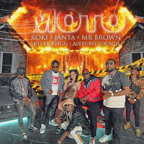 Roki - Moto ft. Janta MW, Airburn Sounds, Mr Brown & Skylar Reign