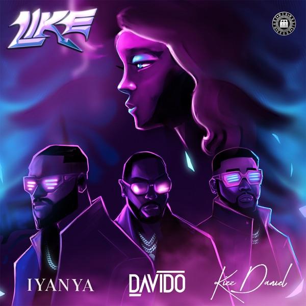 Iyanya – Like Ft. Davido, Kizz Daniel [Mp3 Download]