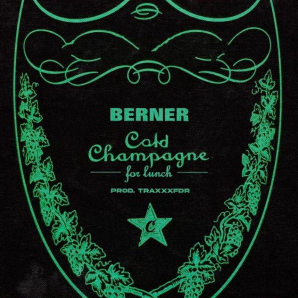 MP3: Berner - Cold Champagne For Lunch