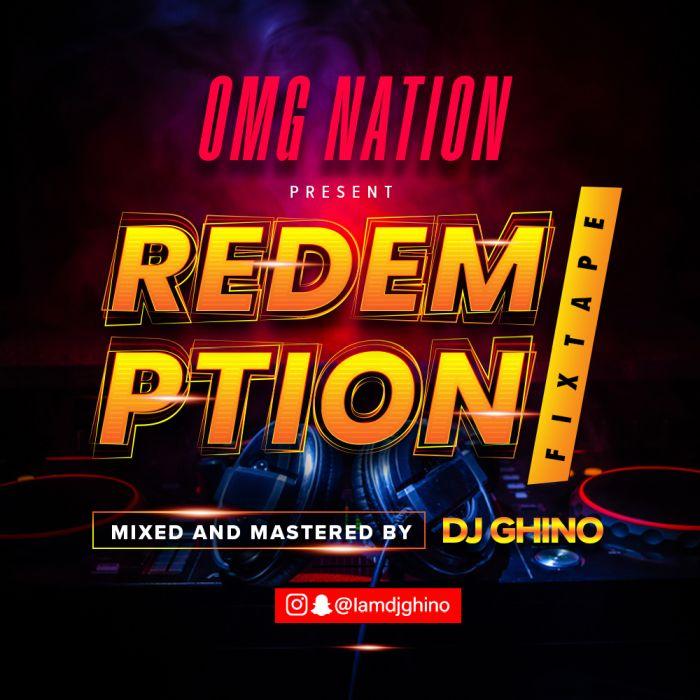 [Mixtape] DJ Ghino - Redemption Fixtape