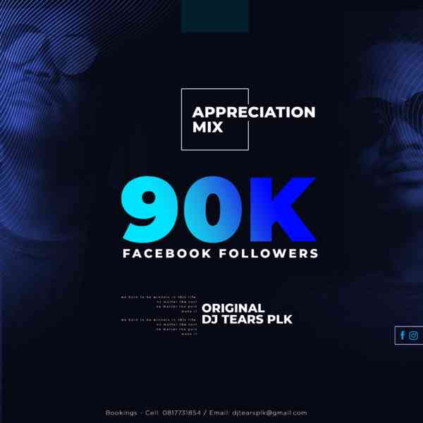 DJ Tears PLK - 90k Followers Appreciation Mix