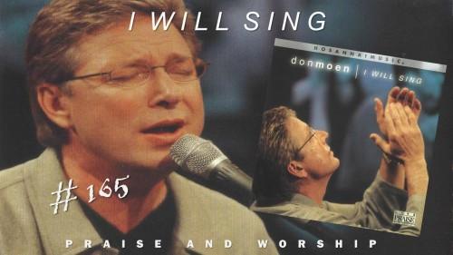 Song Don Moen - I Will Sing Gospel