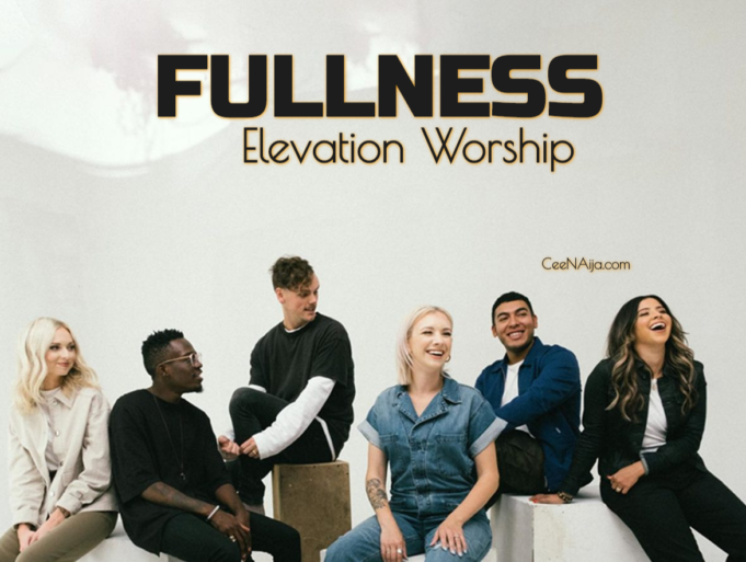 Song Elevation Worship - Fullness Gospel