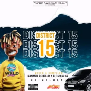 Maximum De Deejay & DJ Tshego SA - District 15 (Heavy Exclusives)