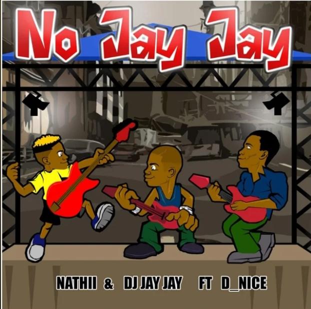Nathii & Dj Jay Jay - No Jay Jay Ft. D-Nice