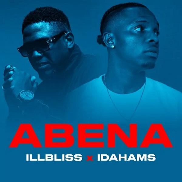 iLLbliss - Abena Ft. Idahams