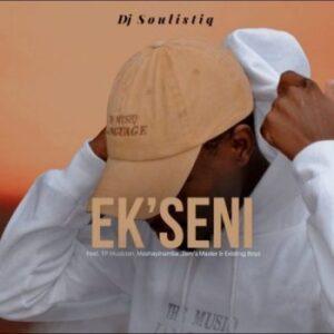 Dj Soulistiq - Ekseni ft. TP Musician, Existing Boyz, Zems Master & Mashayinamba