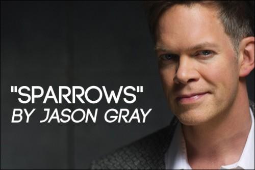 Jason Gray - Sparrows Gospel