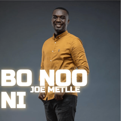Joe Mettle - Bo Noo Ni Gospel