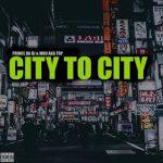 Prince Da DJ - City to City Ft. MDU aka TRP