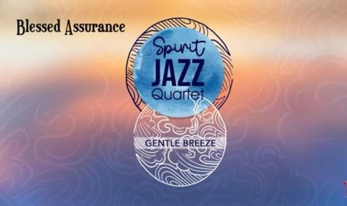 Spirit Of Praise - Spirit Jazz Quartet (Gentle Breeze)
