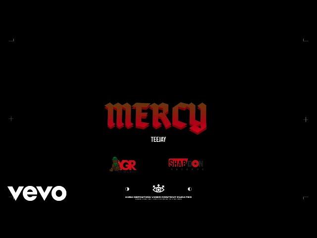 Teejay - Mercy