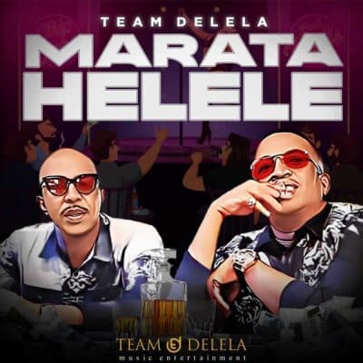 ALBUM: Team Delela – Marata Helele