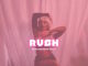 DJ Kush – Rush (Ku3h Amapiano Remix) Ft. Ayra Starr